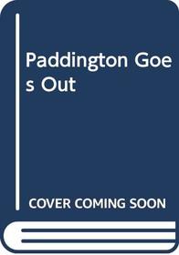 Paddington Goes Out