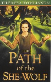 The Path of the She Wolf (Forestwife Saga)