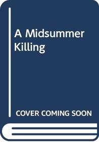 A Midsummer Killing