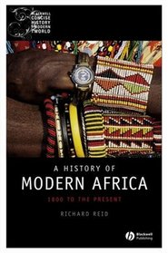 A History of Modern Africa: 1800 to the Present (Blackwell Concise History of the Modern World)