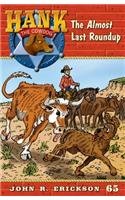 The Almost Last Roundup (Hank the Cowdog)