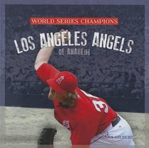 Los Angeles Angels of Anaheim (World Series Champions)