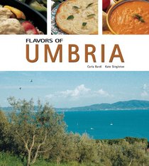 Flavors of Umbria (Flavors of Italy)