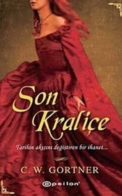 Son Kralice (The Last Queen) (Turkish Edition)