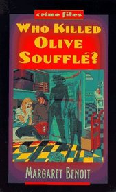 Who Killed Olive Souffle?