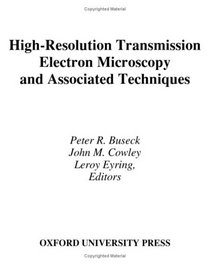High-Resolution Transmission Electron Microscopy and Associated Techniques