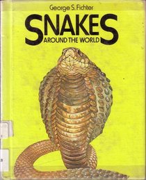 Snakes Around the World (An Easy-Read Fact Book)