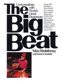 The Big Beat-Conversations with Rock's Greatest Drummers