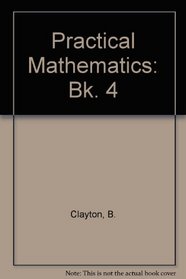 Practical Mathematics: Bk. 4