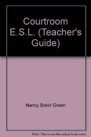 Courtroom E.S.L. (Teacher's Guide)