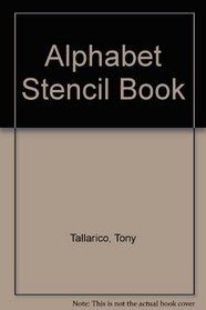 The Alphabet Stencil Book