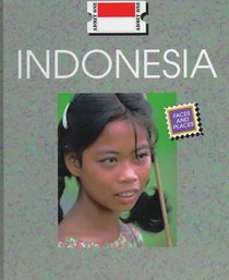 Indonesia : Countries: Faces and Places Series