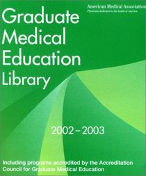Graduate Medical Education Library: 2002-2003