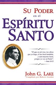 Su Poder en el Espiritu Santo (Your Power In The Holy Spirit  Spanish Edition)