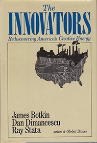 The Innovators: Rediscovering America's Creative Energy