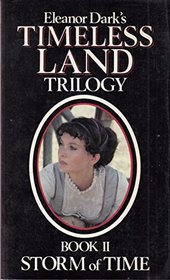 Timeless Land Trilogy Book II: Storm Of Time