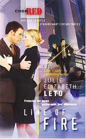 Line of Fire (Code Red, Bk 6)