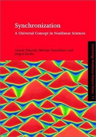 Synchronization: A Universal Concept in Nonlinear Science