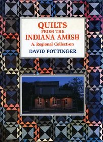 Quilts from the Indiana Amish: A regional collection
