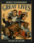 WORLD GOVERNMENT: GREAT LIVES (Great Lives)