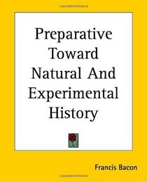 Preparative Toward Natural And Experimental History