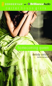 Homecoming Queen (Carter House Girls)