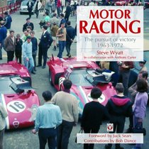 Motor Racing: The Pursuit of Victory 1963-1972