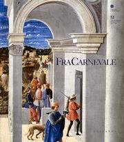 Fra Carnevale, Un Artists Rinascimentale Da Filippo Lippi a Piero Della Francesca