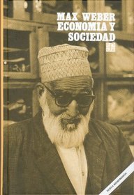 Economia y sociedad. Esbozo de sociologia comprensiva (Sociologa) (Spanish Edition)