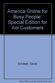 America Online for Busy People: Special Edition for Aol Customers