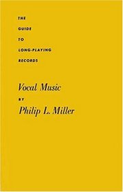 Vocal Music: (The Guide to Long-Playing Records)
