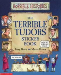 Terrible Tudors Sticker Book (Horrible Histories)