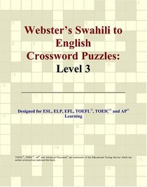 Webster's Swahili to English Crossword Puzzles: Level 3