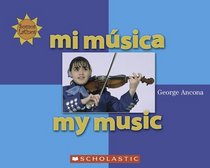 Mi Musica/my Music (Somos Latinos / We Are Latinos)