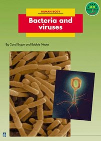 Longman Book Project: Non-fiction: Level B: The Human Body Topic: Bacteria and Viruses: Small Book (Longman Book Project)