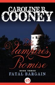 Fatal Bargain (Vampire's Promise)
