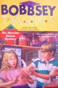 The Monster Mouse Mystery (New Bobbsey Twins, No 23)