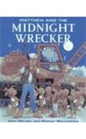 Matthew and the Midnight Wrecker (Matthew's Midnight Adventure Series)