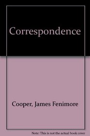 Correspondence of James Fenimore Cooper