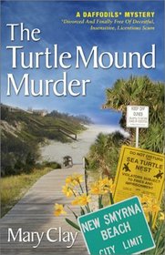 The Turtle Mound Murder (Daffodils, Bk 1)