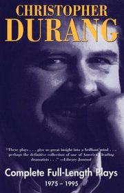 Christopher Durang: Complete Full-Length Plays, 1975-1995