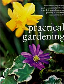 Practical gardening