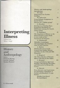 Interpreting Illness (History and Anthropology Series, Vol 2, Part 1)