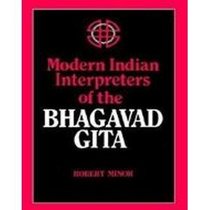 Modern Indian Interpreters of the Bhagavad Gita