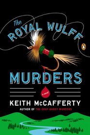 The Royal Wulff Murders (Sean Stranahan, Bk 1)