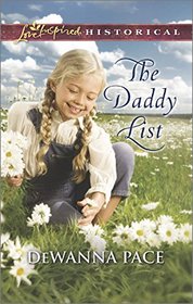 The Daddy List (Love Inspired Historical, No 274)