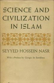 Nasr: Science Civilization Islam