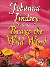 Brave the Wild Wind (Thorndike Large Print Famous Authors Series)