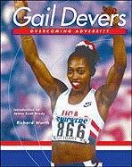 Gail Devers (Overcoming Adversity)