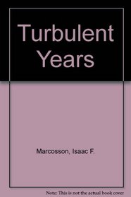 Turbulent Years (Essay index reprint series)